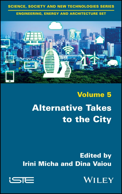 Alternative Takes to the City: 5 (Engineering, Energy and Architecture Set, 5) - Image 1