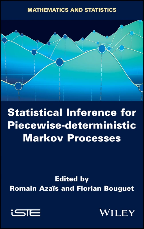 Statistical Inference for Piecewise-deterministic Markov Processes (Mathematics and Statistics)