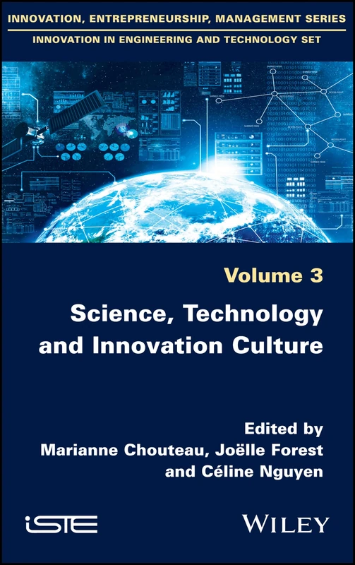 Science, Technology and Innovation Culture (Innovative, Entrepreneurship, Management: Innovation in Engineering and Technology, 3)