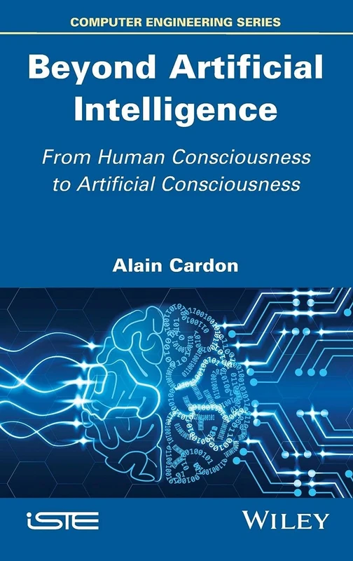 Wiley Beyond Artificial Intelligence - Artificial Consciousness