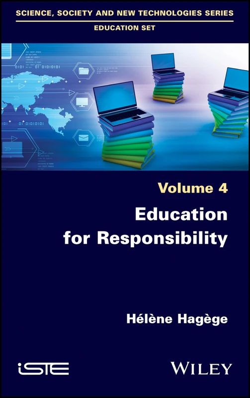 Education for Responsibility (Science, Society and New Technologies Series Education Set, 4)