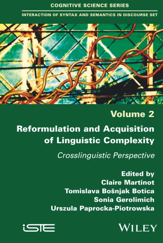 Wiley Reformulation and Acquisition of Linguistic Complexity