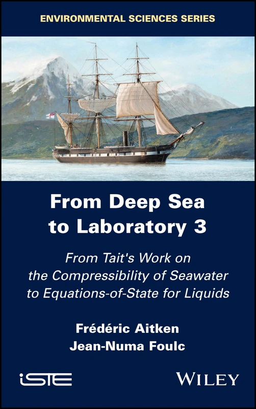 From Deep Sea to Laboratory 3: From Tait's Work on the Compressibility of Seawater to Equations-of-State for Liquids (Environmental Sciences)