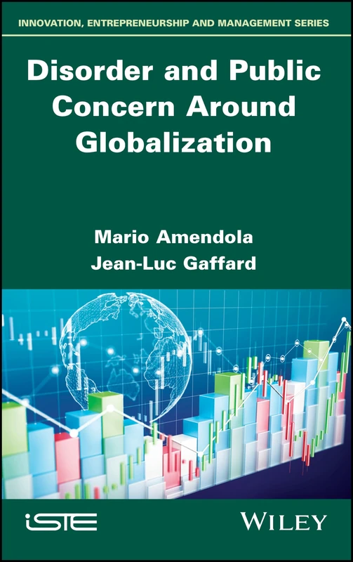 Disorder and Public Concern Around Globalization (Innovation, Entrepreneurship and Management)