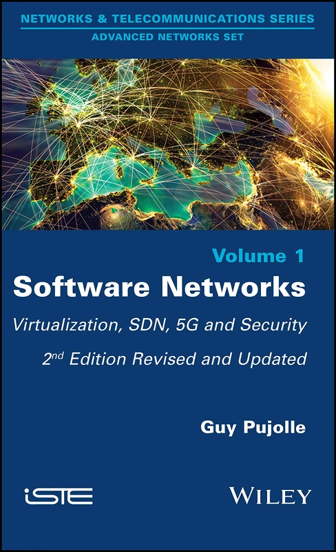 Software Networks: Virtualization, SDN, 5G, and Security (Networks & Telecommunications; Advanced Networks)