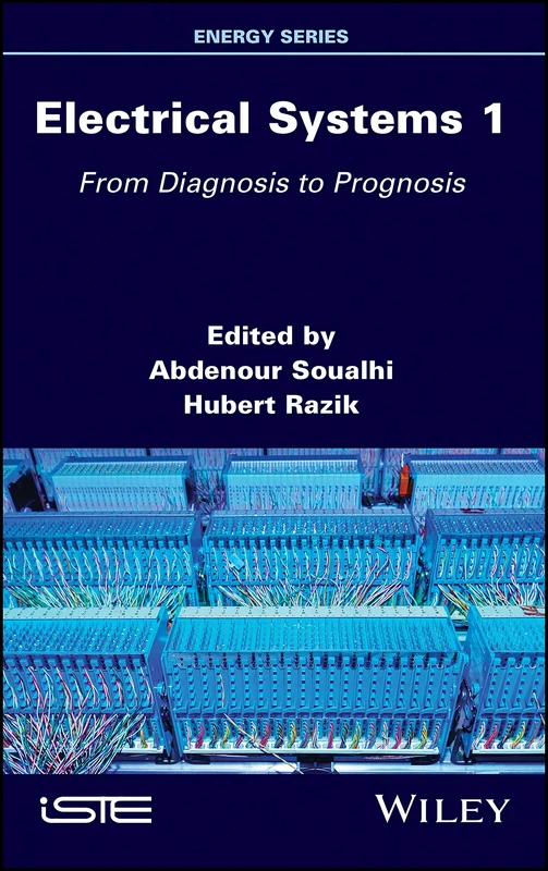 Electrical Systems 1: From Diagnosis to Prognosis (Energy)