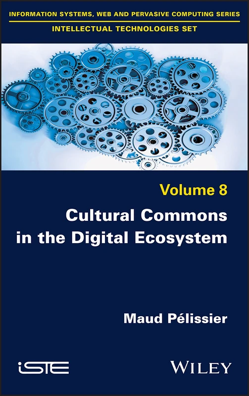 Wiley Cultural Commons in the Digital Ecosystem - Book 8