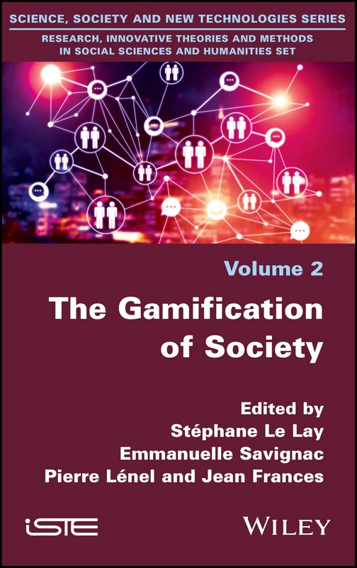 The Gamification of Society: Towards a Gaming Regime? (Science, Society and New Technologies, 2)