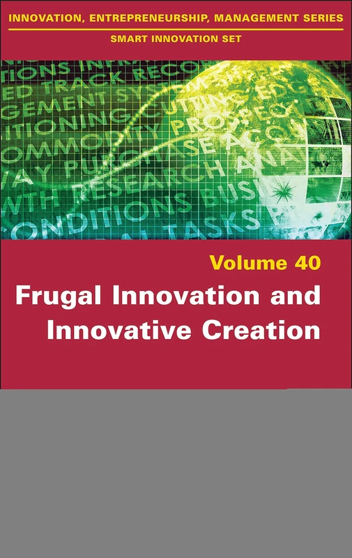 Frugal Innovation and Innovative Creation