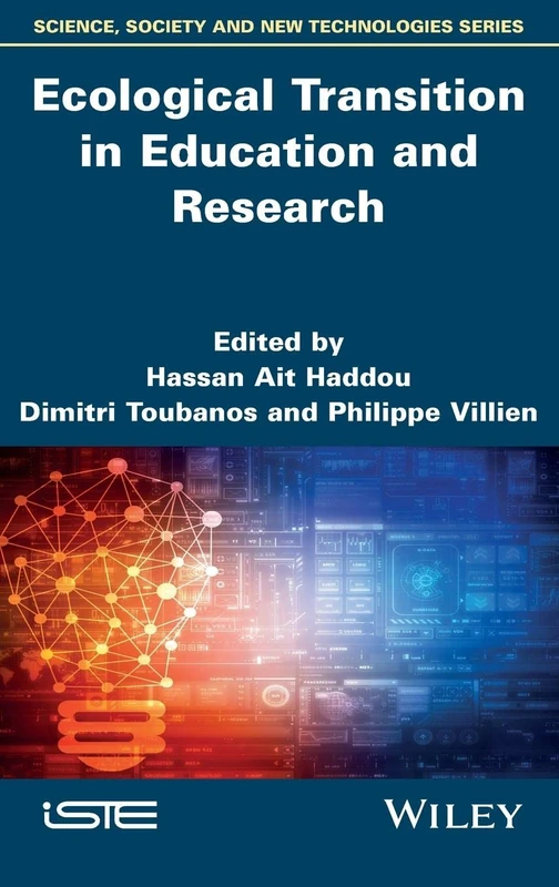 Ecological Transition in Education and Research (Science, Society and New Technologies Series)