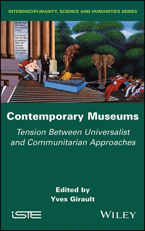 Wiley Contemporary Museums - Universalist vs Communitarian