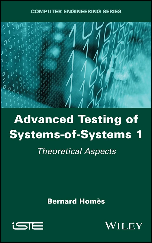Wiley Advanced Testing of Systems-of-Systems Volume 1