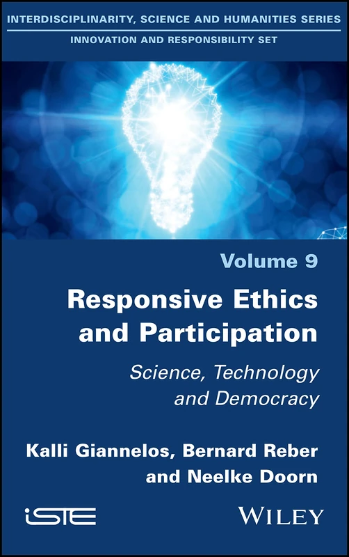Responsive Ethics and Participation: Science, Technology and Democracy