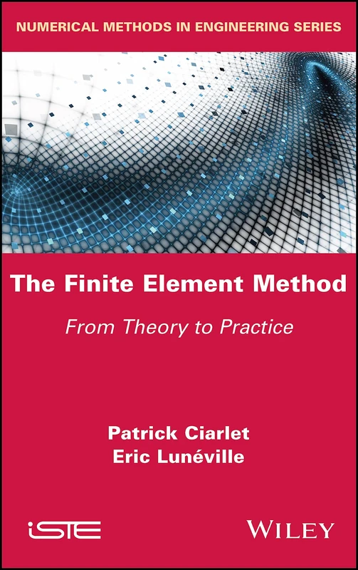 Wiley - The Finite Element Method: From Theory to Practice