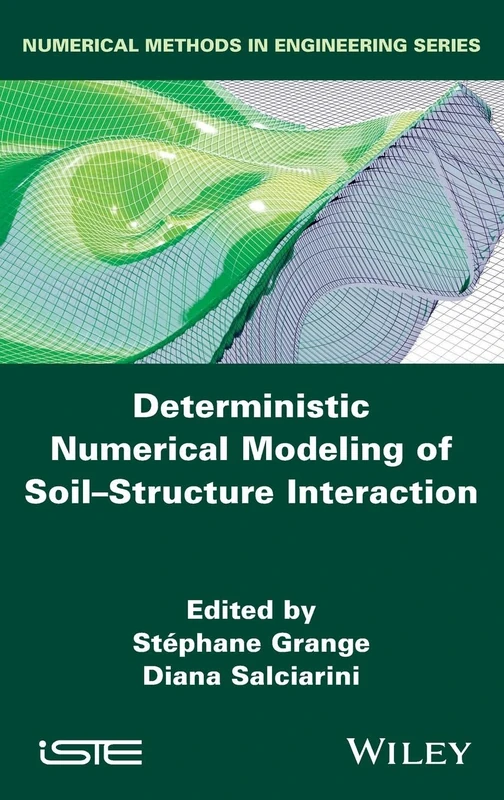 Wiley Deterministic Numerical Modeling of Soil Structure Interaction