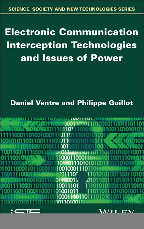 Electronic Communication Interception Technologies and Issues of Power