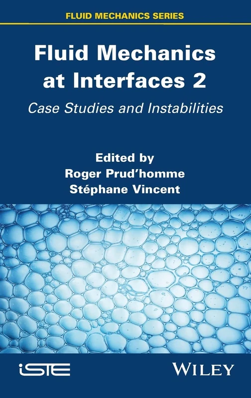 Wiley Fluid Mechanics at Interfaces 2 - Case Studies