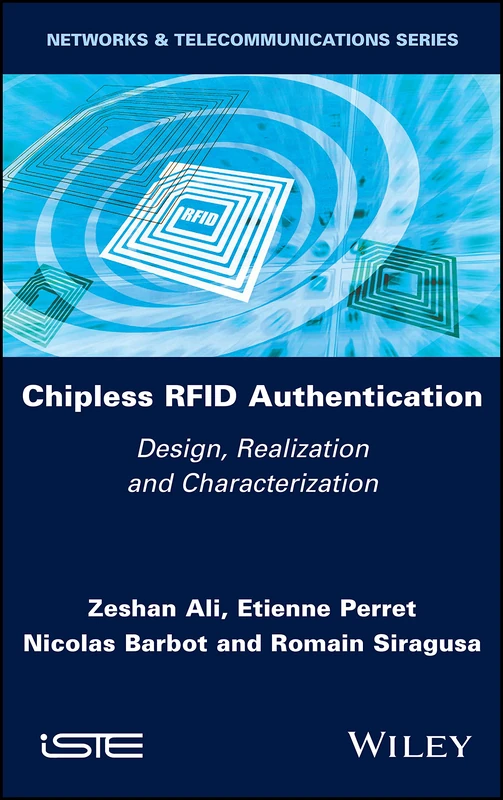 Chipless RFID Authentication: Design, Realization and Characterization