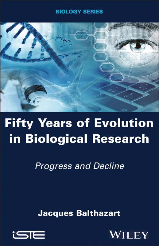 Wiley Fifty Years of Evolution in Biological Research Book