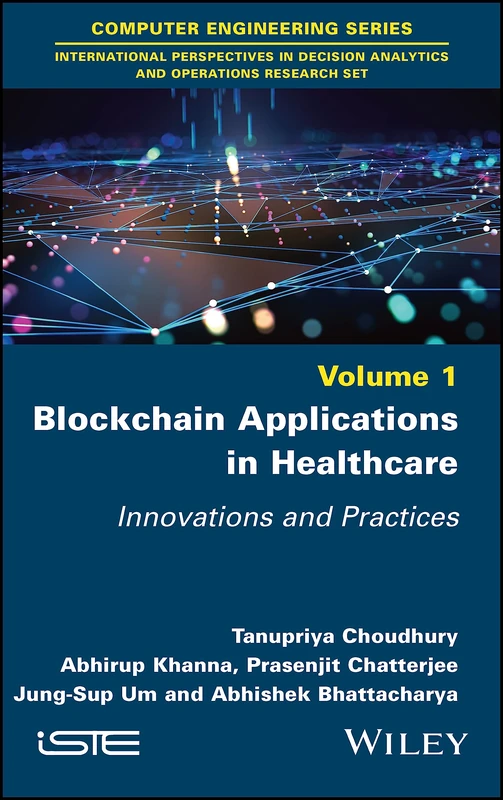Wiley Blockchain Applications in Healthcare Book - ISTE Set