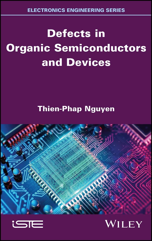 Wiley - Defects in Organic Semiconductors and Devices Book