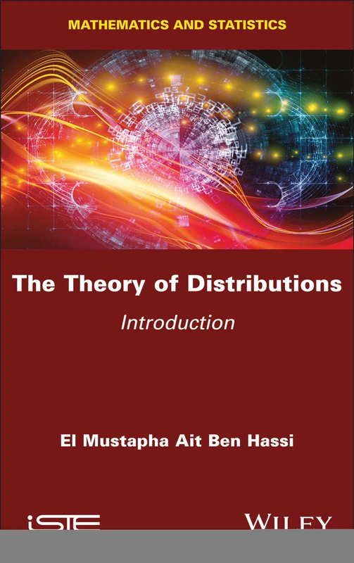 Wiley - The Theory of Distributions: Introduction Book