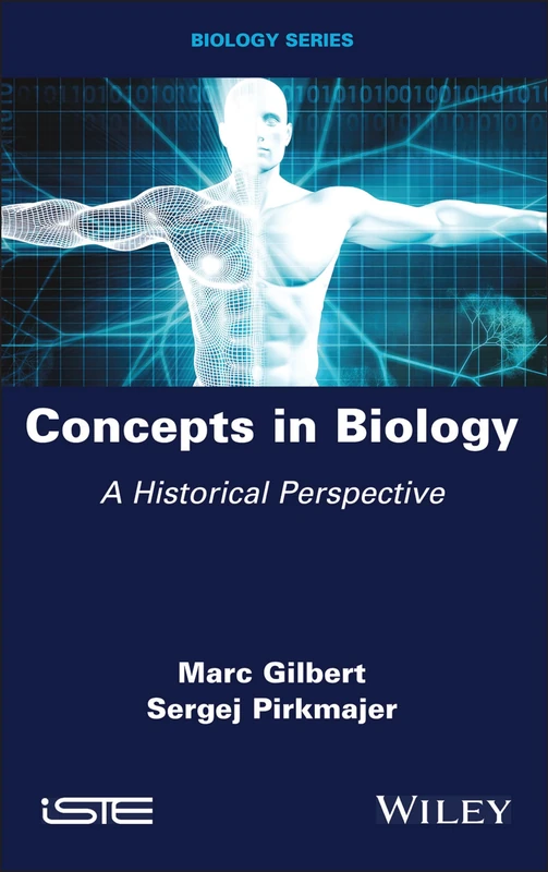 Wiley Concepts in Biology: A Historical Perspective - Book