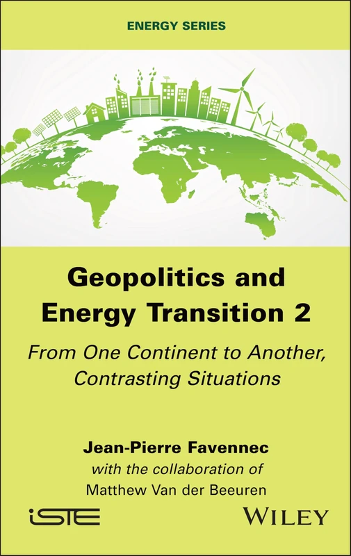 Geopolitics and Energy Transition 2: From One Continent to Another, Contrasting Situations (ISTE Invoiced)