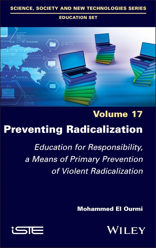 Preventing Radicalization: Education for Responsibility, a Means of Primary Prevention of Violent Radicalization (ISTE Invoiced) - Image 1
