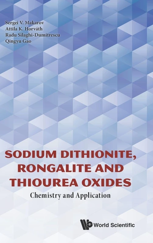 Sodium Dithionite, Rongalite and Thiourea Oxides: Chemistry and Application - Image 1