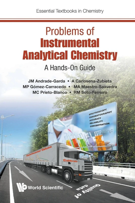 Problems Of Instrumental Analytical Chemistry: A Hands-On Guide: 0 (Essential Textbooks in Chemistry)