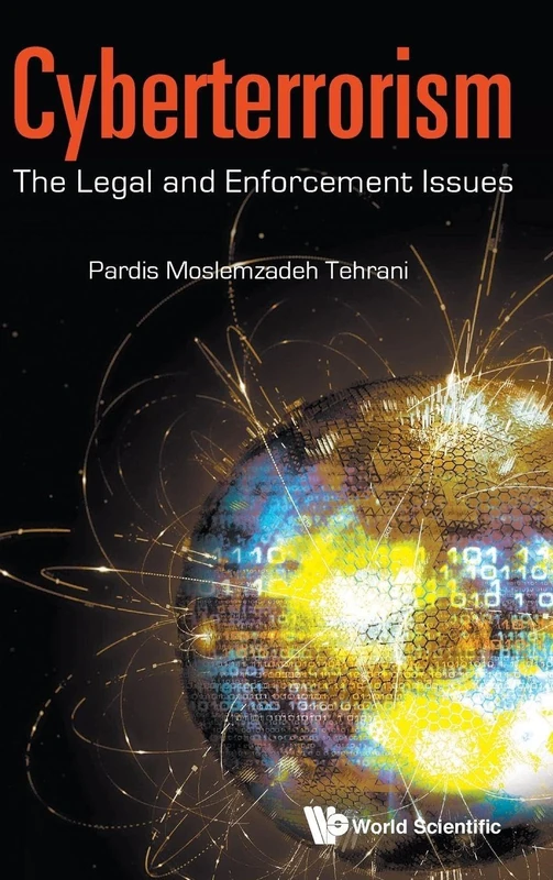 Cyberterrorism: The Legal and Enforcement Issues