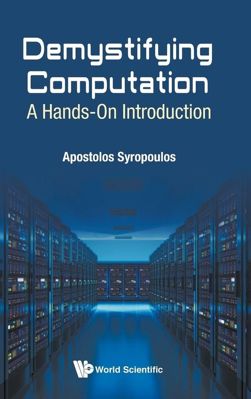 Demystifying Computation: A Hands-on Introduction