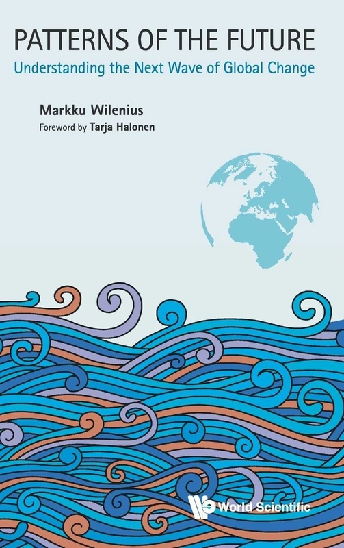 Patterns of the Future: Understanding the Next Wave of Global Change - Image 1