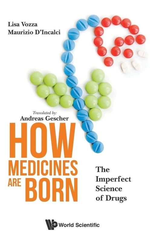 How Medicines are Born: The Imperfect Science of Drugs