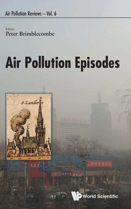 Air Pollution Episodes: 6 (Air Pollution Reviews)