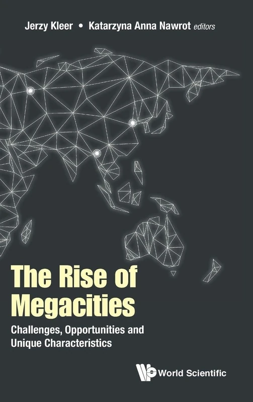 World Scientific - The Rise Of Megacities (Globalization)