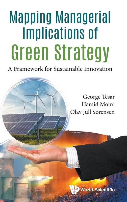 Mapping Managerial Implications Of Green Strategy: A Framework For Sustainable Innovation