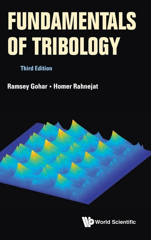 Fundamentals Of Tribology (Third Edition): 3rd Edition