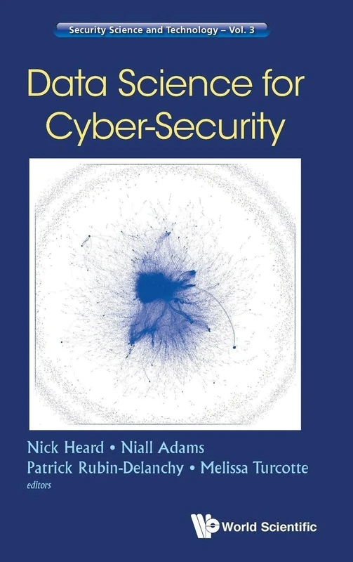 Data Science For Cyber-Security: 3 (Security Science and Technology)
