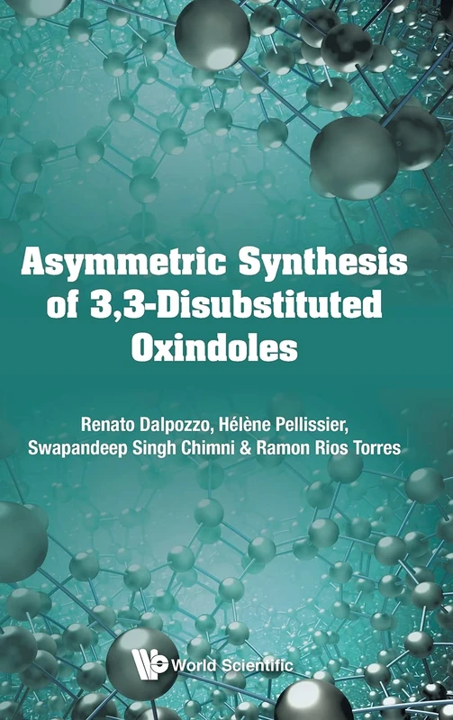 Asymmetric Synthesis Of 3, 3-Disubstituted Oxindoles