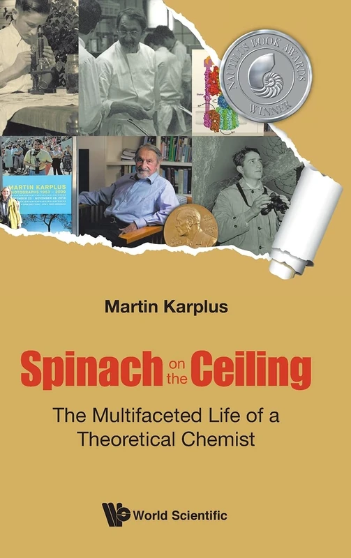 Spinach On The Ceiling: The Multifaceted Life Of A Theoretical Chemist - Image 1