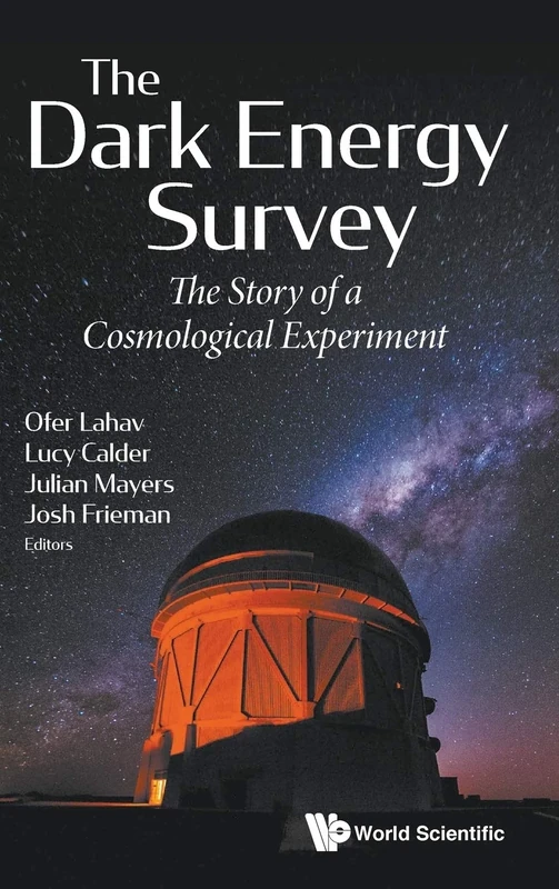 The Dark Energy Survey: The Story of a Cosmological Experiment