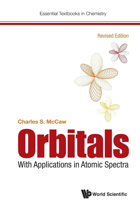 Orbitals: With Applications In Atomic Spectra (Revised Edition): 0 (Essential Textbooks in Chemistry)