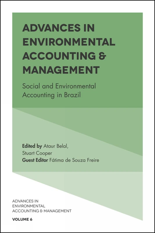 Advances in Environmental Accounting & Management: Social and Environmental Accounting in Brazil: 6