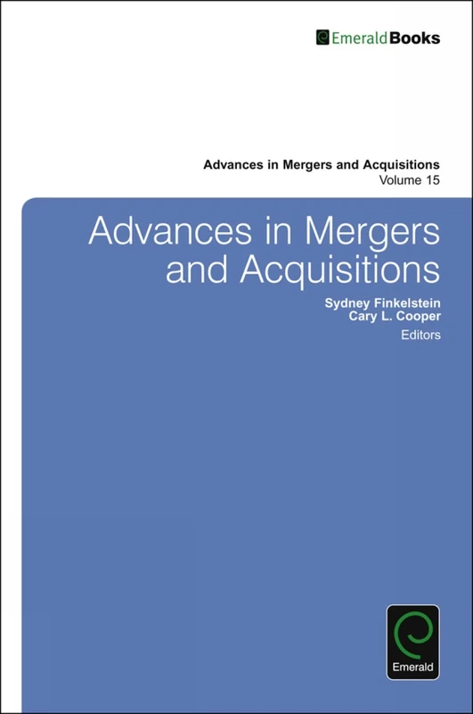 Advances in Mergers and Acquisitions: 15