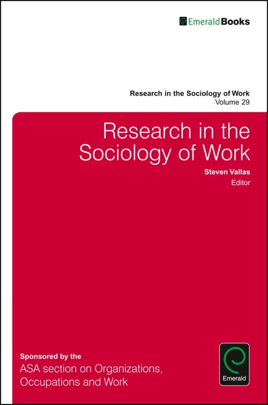 Research in the Sociology of Work: 29