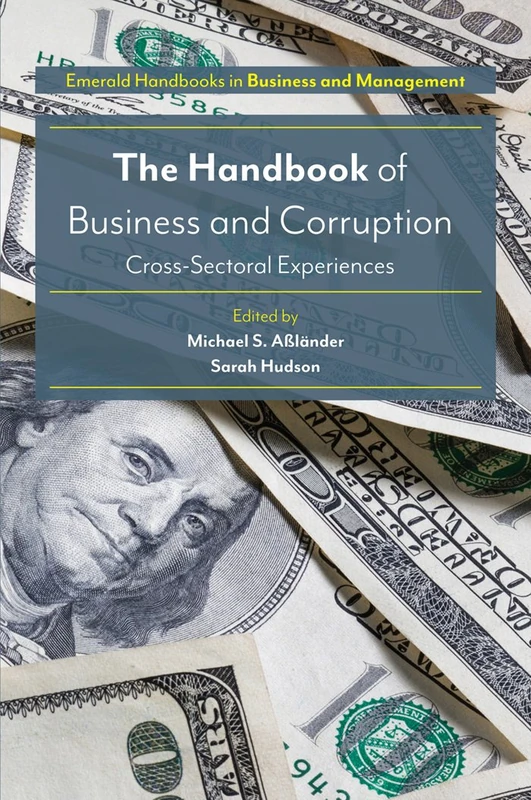 Emerald Handbook of Business and Corruption - Academic Text