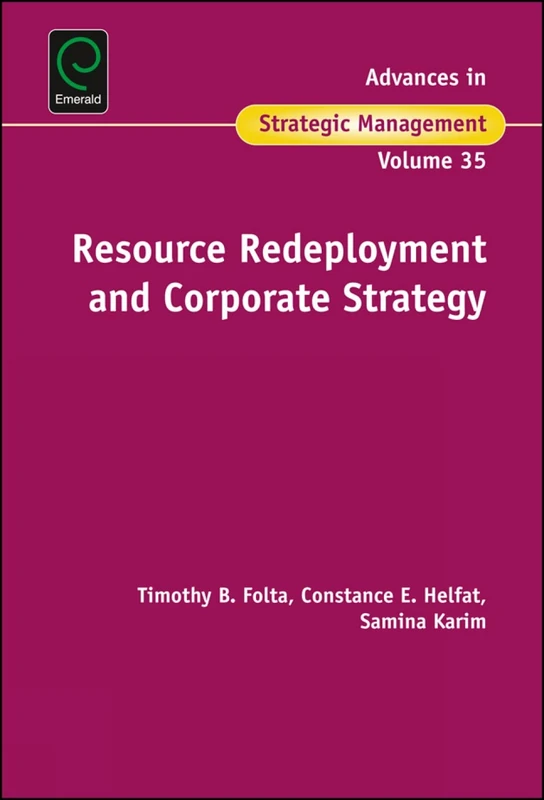 Resource Redeployment and Corporate Strategy: 35 (Advances in Strategic Management, 35) - Image 1