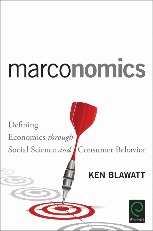 Marconomics: Defining Economics through Social Science and Consumer Behavior - Image 1